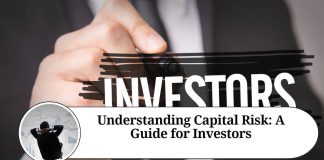 Understanding Capital Risk: A Guide for Investors