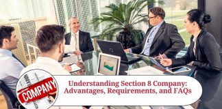 Understanding Section 8 Company: Advantages, Requirements, and FAQs