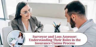 Surveyor and Loss Assessor: Understanding Their Roles in the Insurance Claims Process
