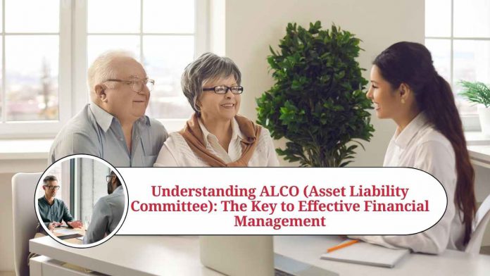 Understanding ALCO (Asset Liability Committee): The Key to Effective Financial Management