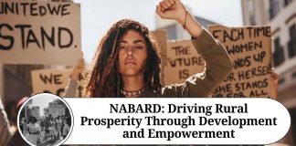 NABARD: Driving Rural Prosperity Through Development and Empowerment