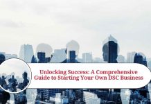 Unlocking Success: A Comprehensive Guide to Starting Your Own DSC Business