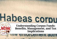 Understanding Corpus Funds: Benefits, Management, and Tax Implications