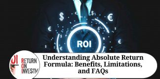 Understanding Absolute Return Formula: Benefits, Limitations, and FAQs