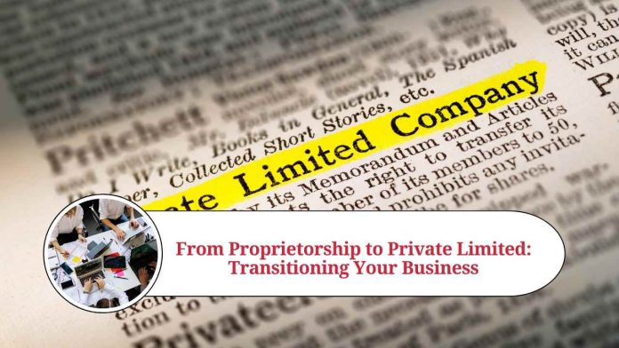 proprietorship to private limited