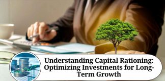 Understanding Capital Rationing: Optimizing Investments for Long-Term Growth