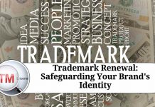 Trademark Renewal: Safeguarding Your Brand's Identity