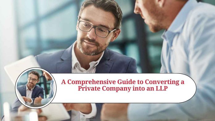 conversion of private company into llp