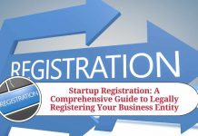 Startup Registration: A Comprehensive Guide to Legally Registering Your Business Entity