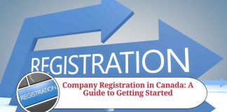 Company Registration in Canada: A Guide to Getting Started