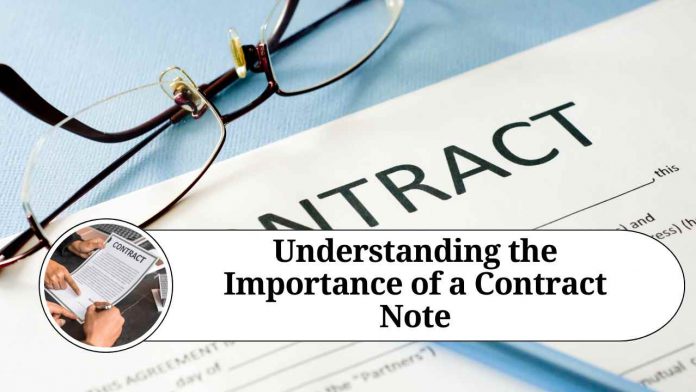 Understanding the Importance of a Contract Note