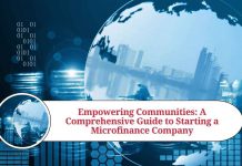 Empowering Communities: A Comprehensive Guide to Starting a Microfinance Company