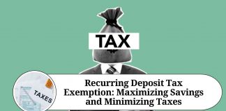 Recurring Deposit Tax Exemption: Maximizing Savings and Minimizing Taxes