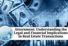 Attornment: Understanding the Legal and Financial Implications in Real Estate Transactions