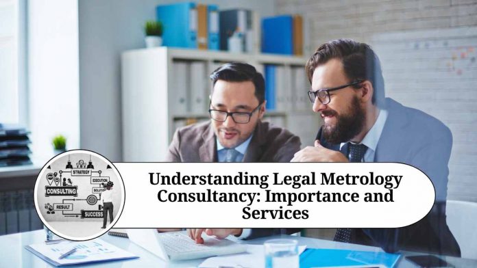 Legal Metrology Consultancy