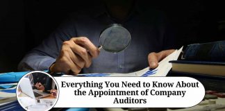 Everything You Need to Know About the Appointment of Company Auditors