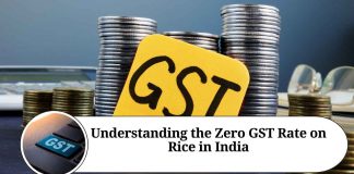 Understanding the Zero GST Rate on Rice in India
