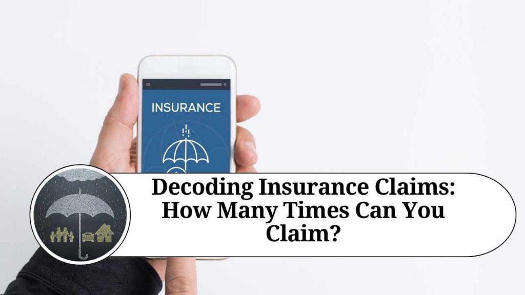 Decoding Insurance Claims: How Many Times Can You Claim? - Marg ERP Blog