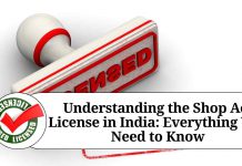 Understanding the Shop Act License in India: Everything You Need to Know