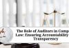 The Role of Auditors in Company Law: Ensuring Accountability and Transparency
