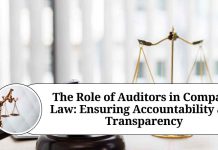 The Role of Auditors in Company Law: Ensuring Accountability and Transparency