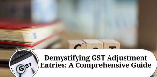 Demystifying GST Adjustment Entries: A Comprehensive Guide