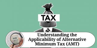 Understanding the Applicability of Alternative Minimum Tax (AMT)