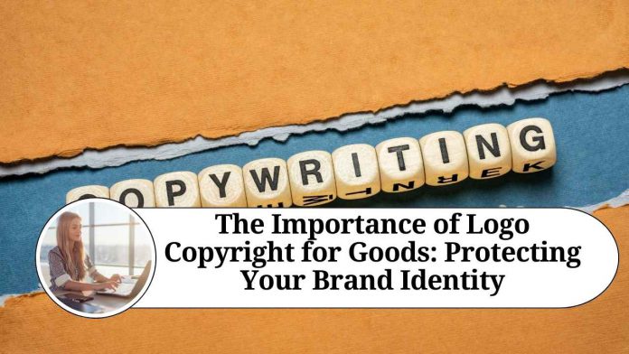 The Importance of Logo Copyright for Goods: Protecting Your Brand Identity