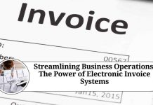 Streamlining Business Operations: The Power of Electronic Invoice Systems
