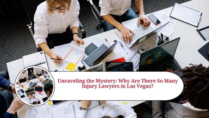 why are there so many injury lawyers in las vegas