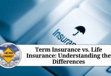 Term Insurance vs. Life Insurance: Understanding the Differences