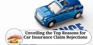 Unveiling the Top Reasons for Car Insurance Claim Rejections