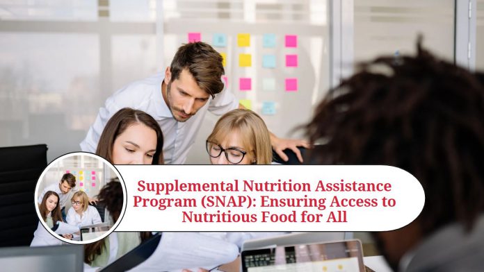 Supplemental Nutrition Assistance Program (SNAP)