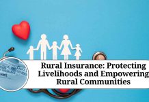 Rural Insurance: Protecting Livelihoods and Empowering Rural Communities