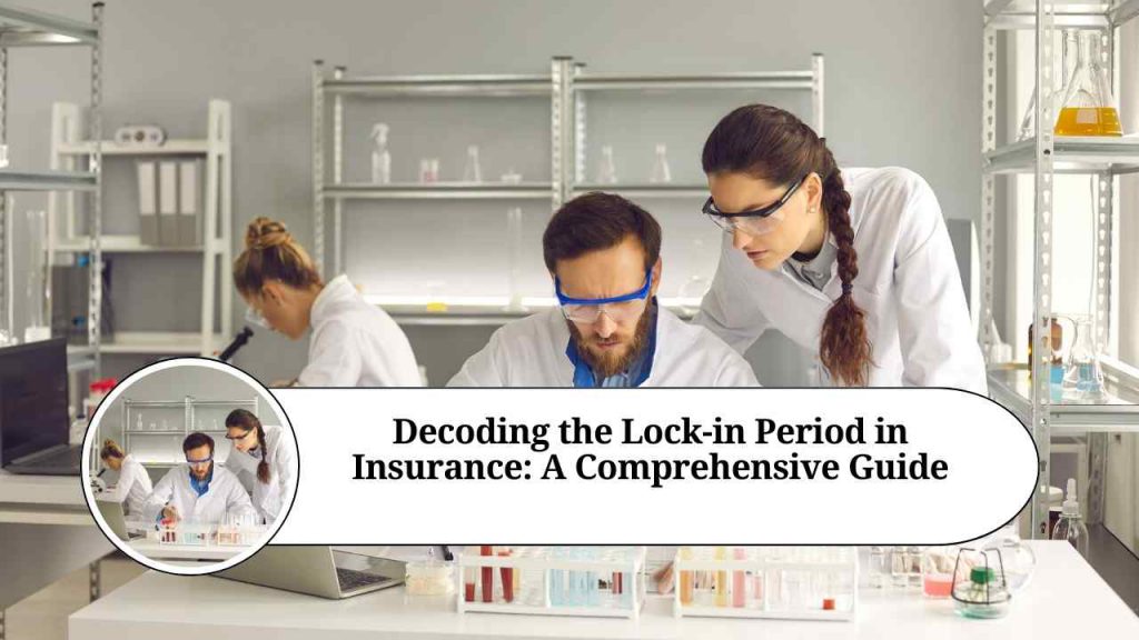 Decoding the Lockin Period in Insurance A Comprehensive Guide Marg