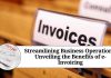 Streamlining Business Operations: Unveiling the Benefits of e-Invoicing