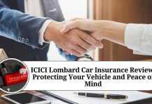 ICICI Lombard Car Insurance Review: Protecting Your Vehicle and Peace of Mind