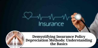 Demystifying Insurance Policy Depreciation Methods: Understanding the Basics