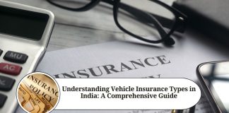 Understanding Vehicle Insurance Types in India: A Comprehensive Guide