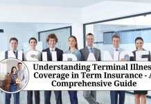 Understanding Terminal Illness Coverage in Term Insurance - A Comprehensive Guide