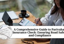 A Comprehensive Guide to Parivahan Insurance Check: Ensuring Road Safety and Compliance