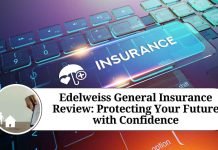 Edelweiss General Insurance Review: Protecting Your Future with Confidence