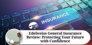 Edelweiss General Insurance Review: Protecting Your Future with Confidence