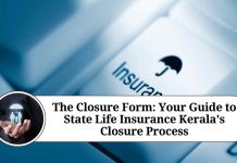 The Closure Form: Your Guide to State Life Insurance Kerala's Closure Process