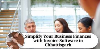 Simplify Your Business Finances with Invoice Software in Chhattisgarh