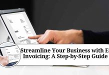 Streamline Your Business with E-Invoicing: A Step-by-Step Guide