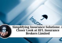 Simplifying Insurance Solutions: A Closer Look at IIFL Insurance Brokers Limited