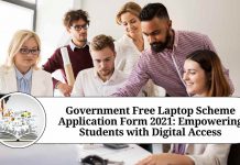 Government Free Laptop Scheme Application Form 2021: Empowering Students with Digital Access