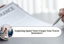 Exploring Spain? Don't Forget Your Travel Insurance!