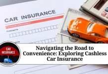 Navigating the Road to Convenience: Exploring Cashless Car Insurance